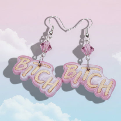 Pink BITCH Earrings